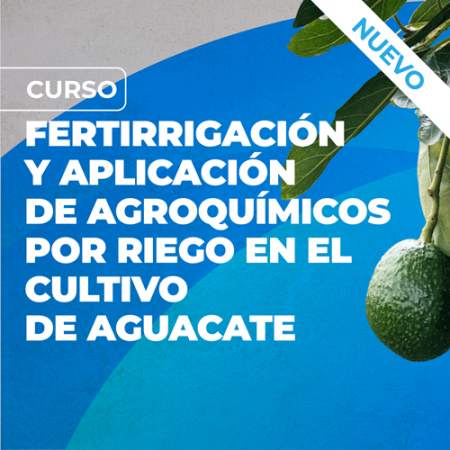 curso-fertirrigacion-aplicaion-agroquimicos-en-cultivo-aguacate-agroteach-agroclick Curso Fertirrigacion y Aplicacion de Agroquimicos por riego en el cultivo de Aguacate